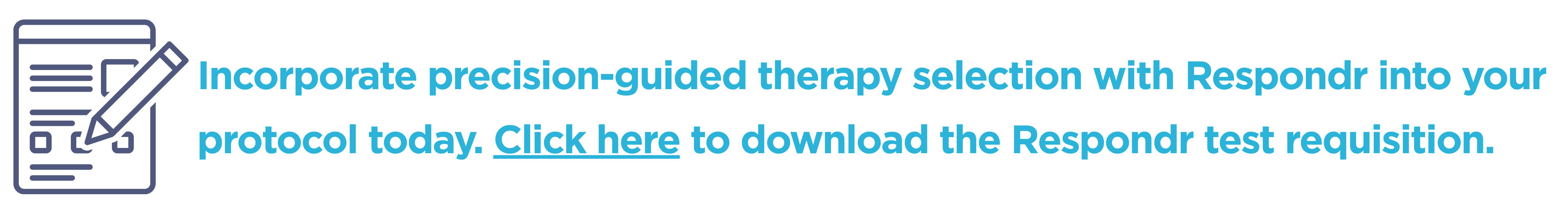 Click here to download the Respondr test requisition.